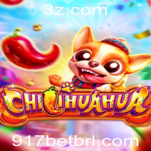 Descubra o Mundo de CHILIHUAHUA: O Jogo que Está Conquistando o 917bet